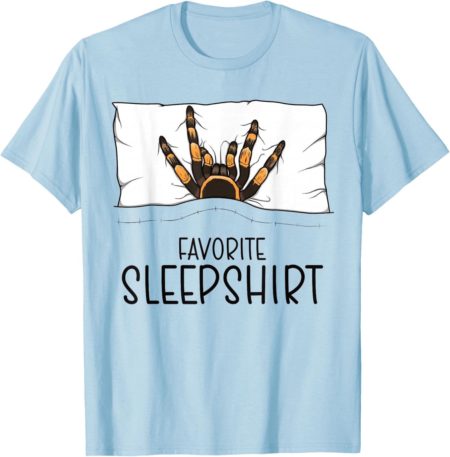 Favorite Sleepshirt Tarantula, Napping Spider Pajama T-Shirt - T-Shirt | Light Blue