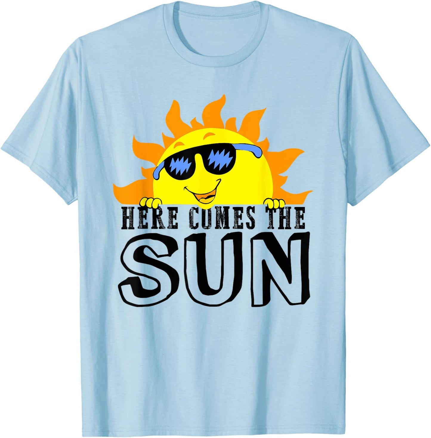 Here Comes The Sun Beach Lover Summer Vacation women T-Shirt - T-Shirt | Light Blue