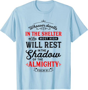 Bible Verse Psalm 91 Scripture Art Protection Refuge Prayer T-Shirt - T-Shirt | Light Blue
