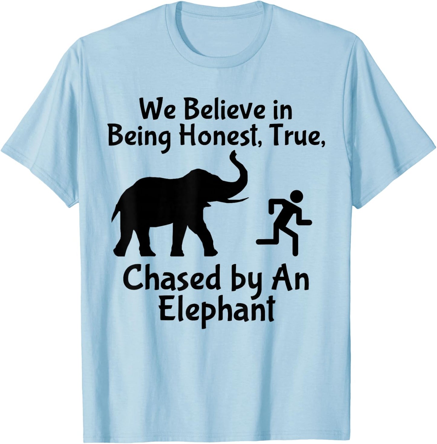 LDS Funny Chased by an Elephant Mormon Faith T-Shirt - T-Shirt | Light Blue