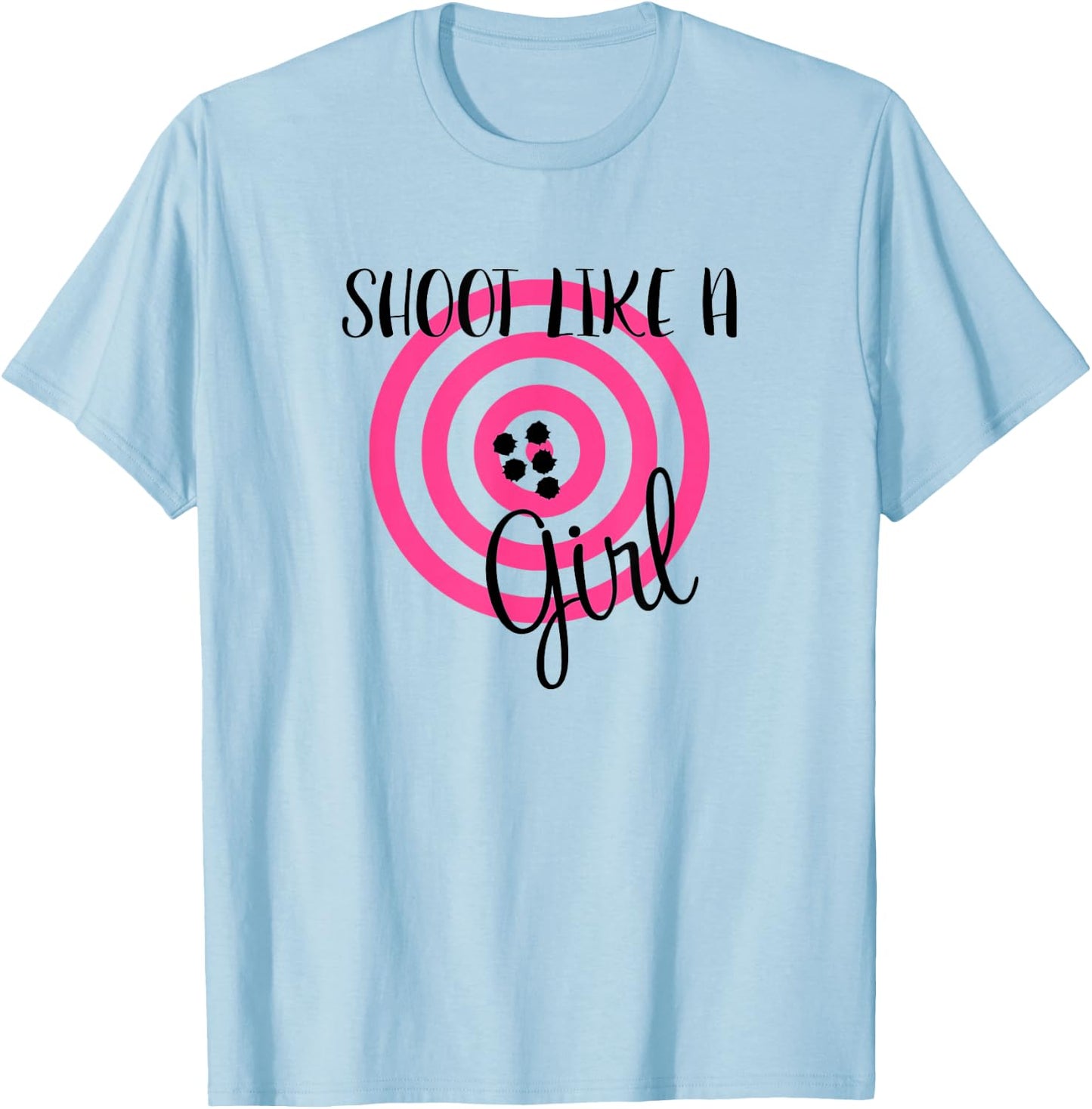 Shoot Like a Girl - Guns Ammo & America Clothing Co. T-Shirt - T-Shirt | Light Blue