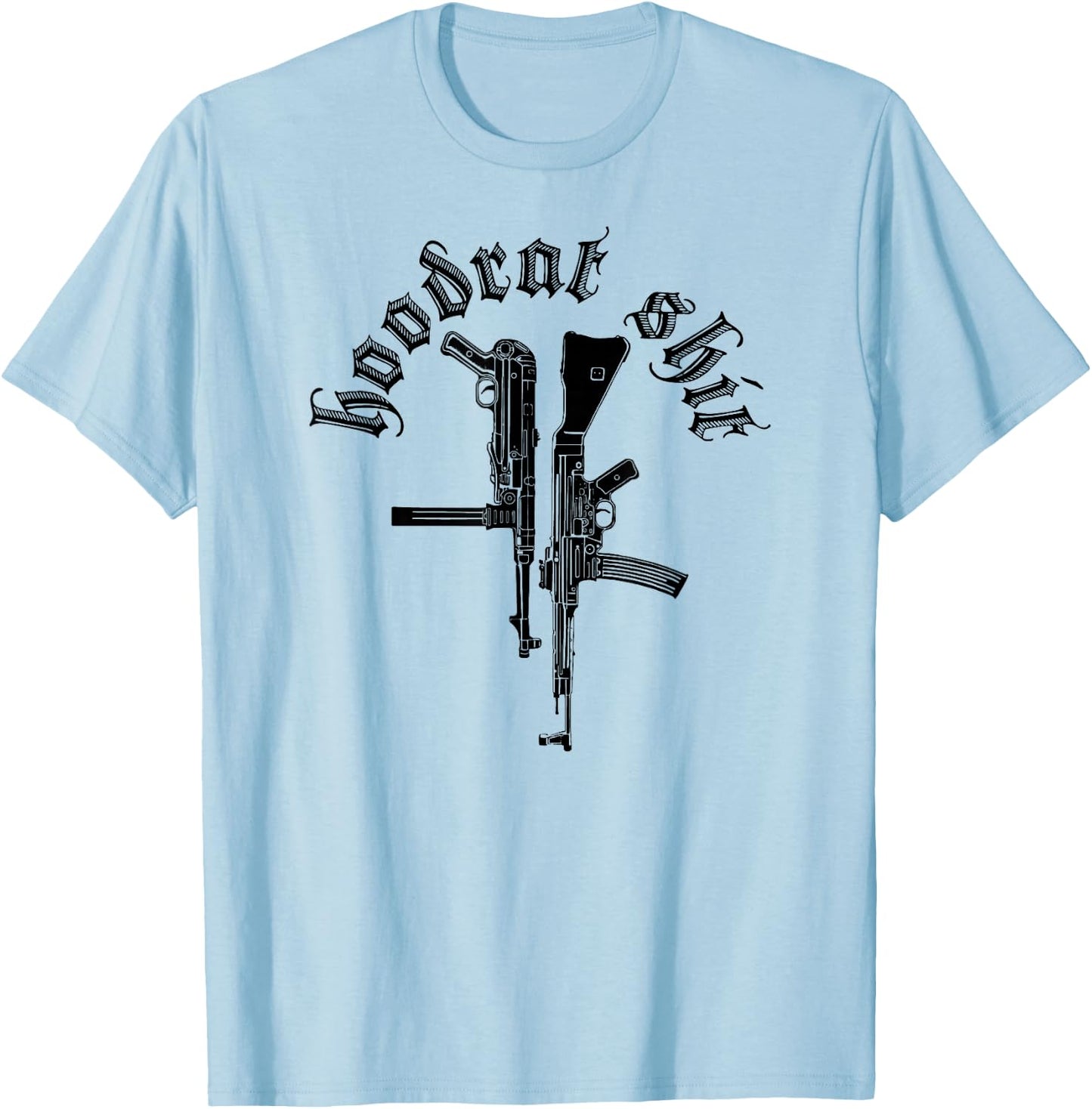 Hoodrat Shit MP40 Maschinenpistole StG 44 Sturmgewehr T-Shirt - T-Shirt | Light Blue