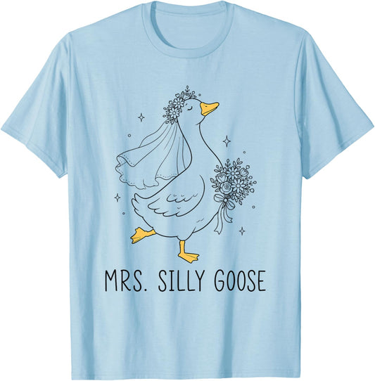 Bride to Be Wedding Silly Bride Goose Gettin' Loose T-Shirt - T-Shirt | Light Blue