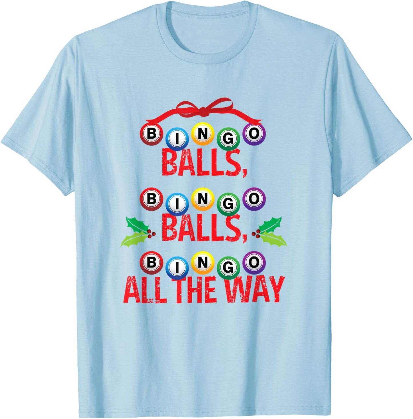 Funny Bingo Christmas Holiday Gift Apparel T-Shirt - T-Shirt | Light Blue