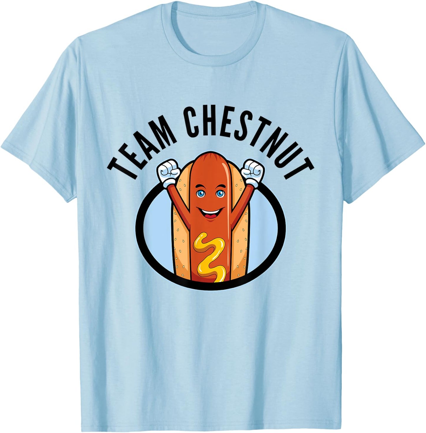Team Chestnut. Bring Back Chestnut- Contest Winner T-Shirt - T-Shirt | Light Blue