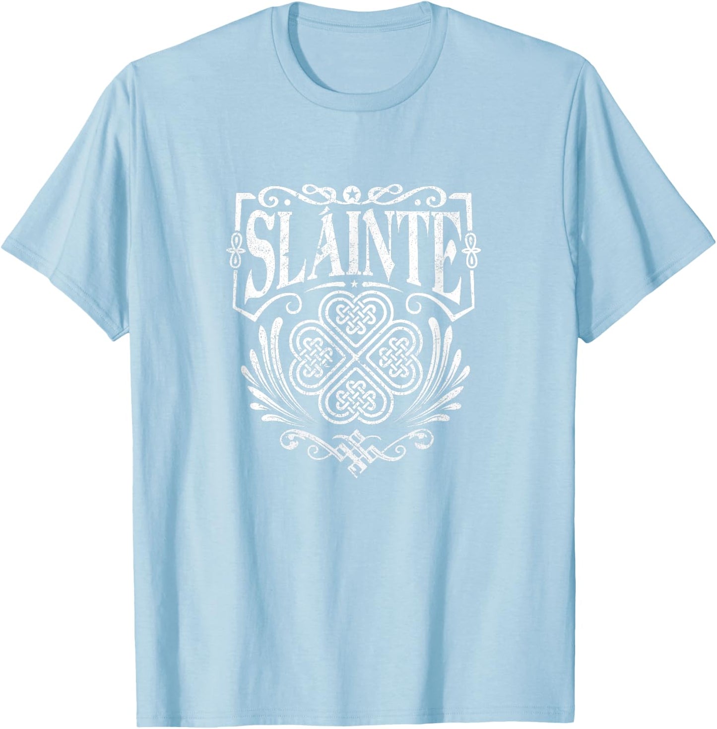 Slainte "Cheers Good Health" from Ireland Men's Women's T-Shirt - T-Shirt | Light Blue