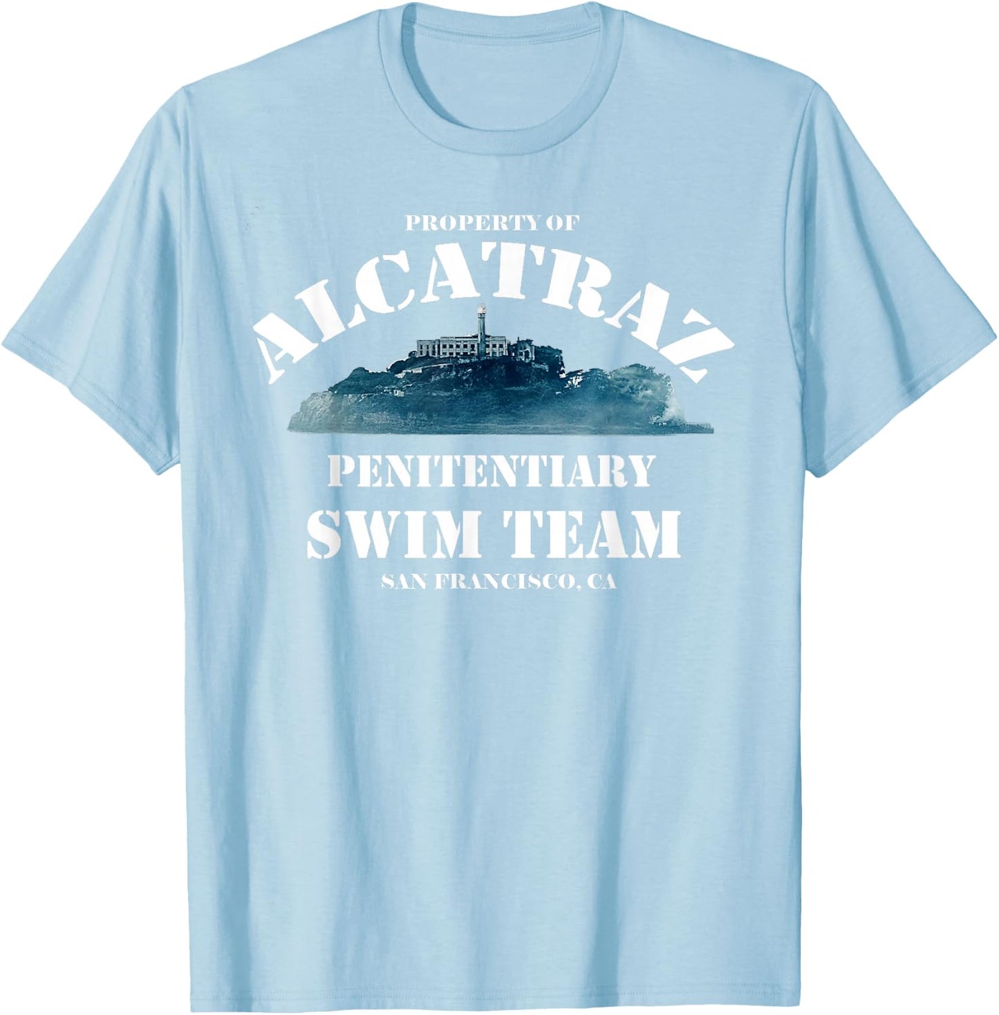 Alcatraz Swim Team, Funny T Shirt T-Shirt - T-Shirt | Light Blue