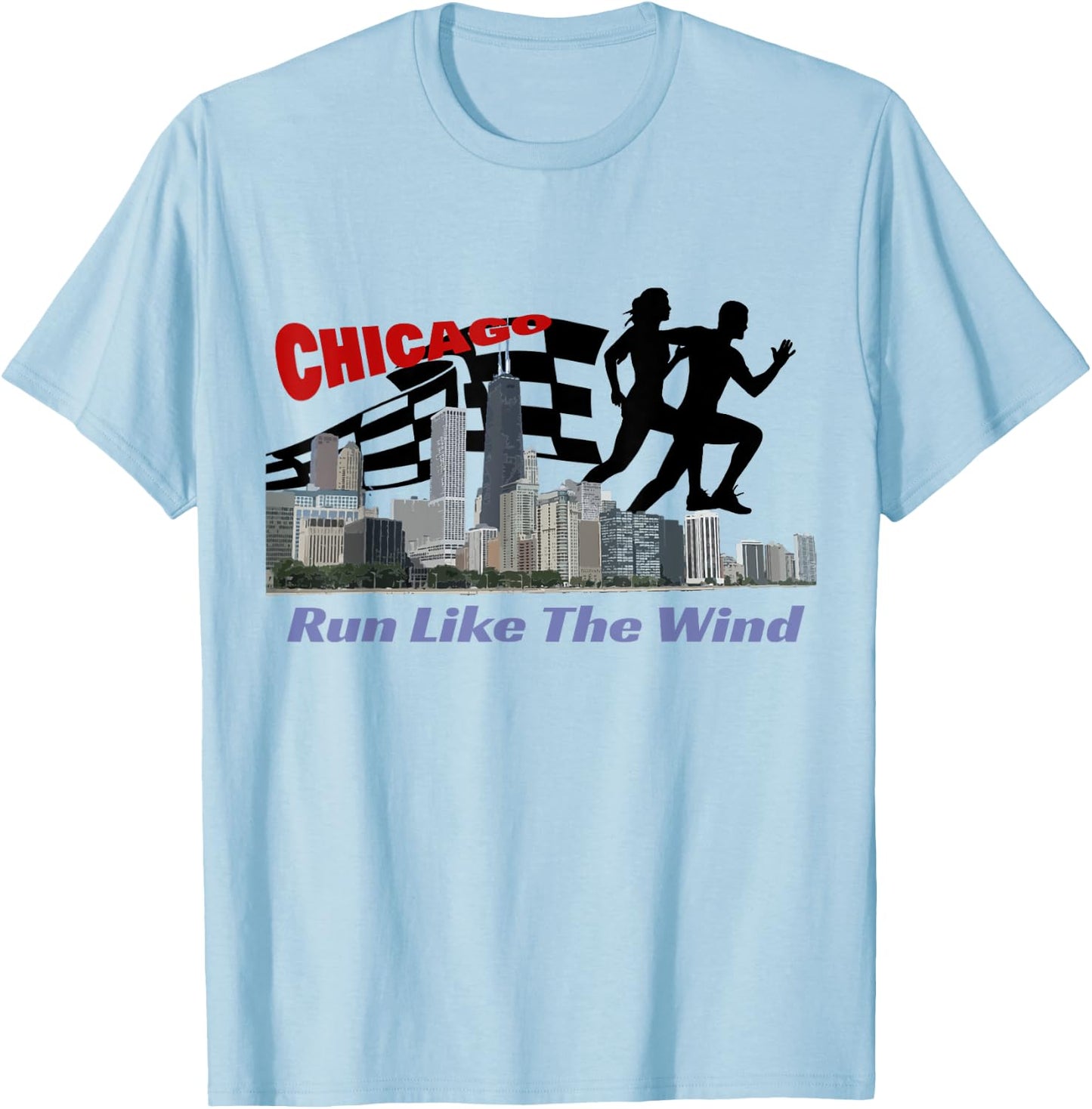 Chicago Run Like The Wind Marathon Runner 26.2 T-Shirt - T-Shirt | Light Blue