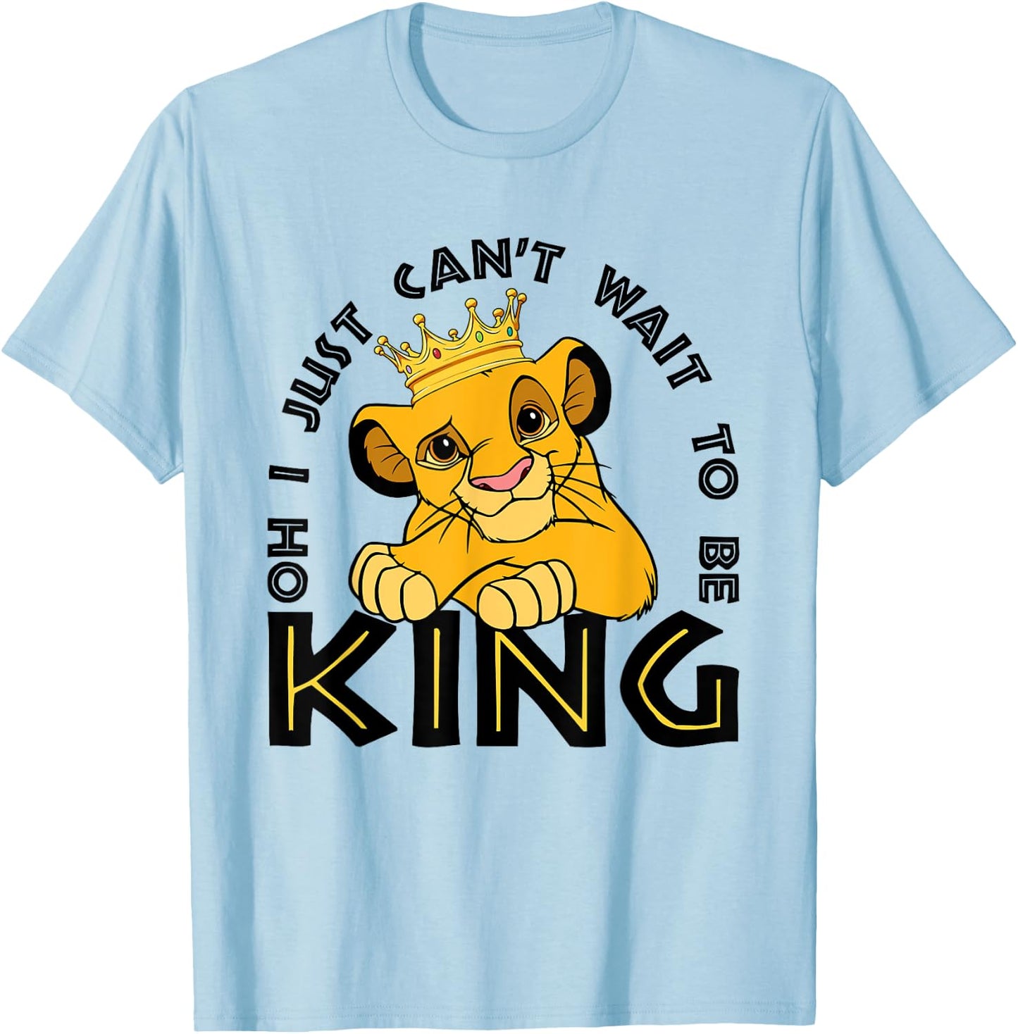 Oh I Just Can't Wait To Be King, Family Trip, Wild Trip Lion T-Shirt - T-Shirt | Light Blue