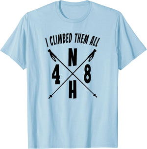 NH48 I Climbed Them All NH 4,000 Foot Mountains Hiking Stick T-Shirt - T-Shirt | Light Blue