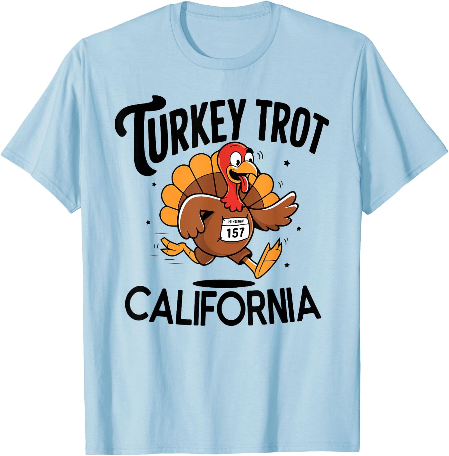 Thanksgiving Footrace Turkey Trot California 2024 Men Women T-Shirt - T-Shirt | Light Blue