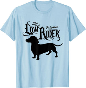 The Original Low Rider Dachshund Dog Funny Dachshund T-Shirt - T-Shirt | Light Blue