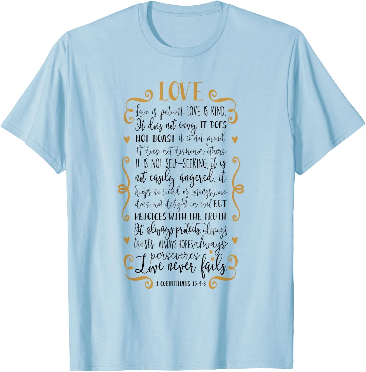 Love Is Patient 1 Corinthians 13:4-8 Bible Verse Shirt T-Shirt - T-Shirt | Light Blue