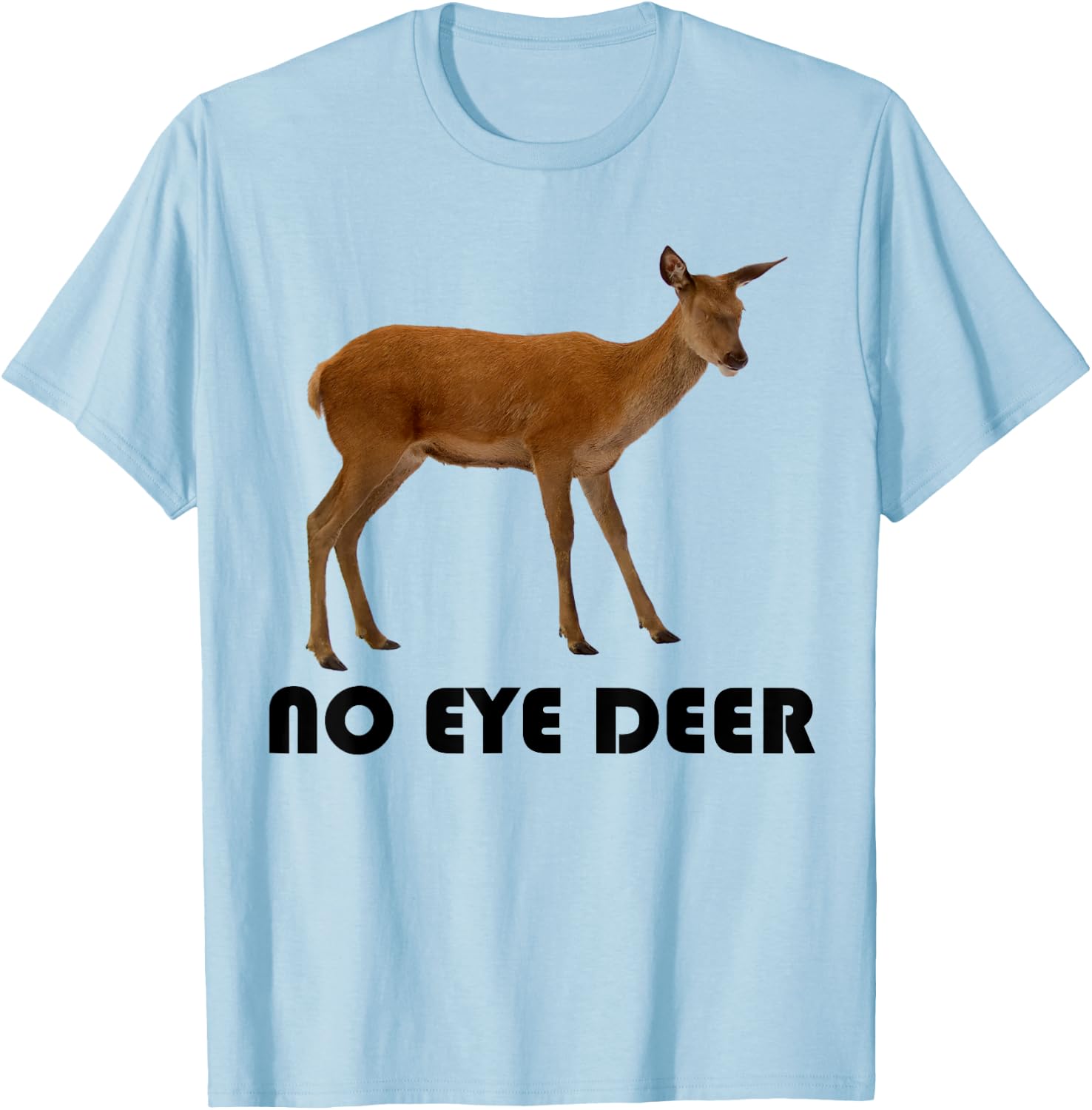 No Eye Deer Shirt T-Shirt - T-Shirt | Light Blue