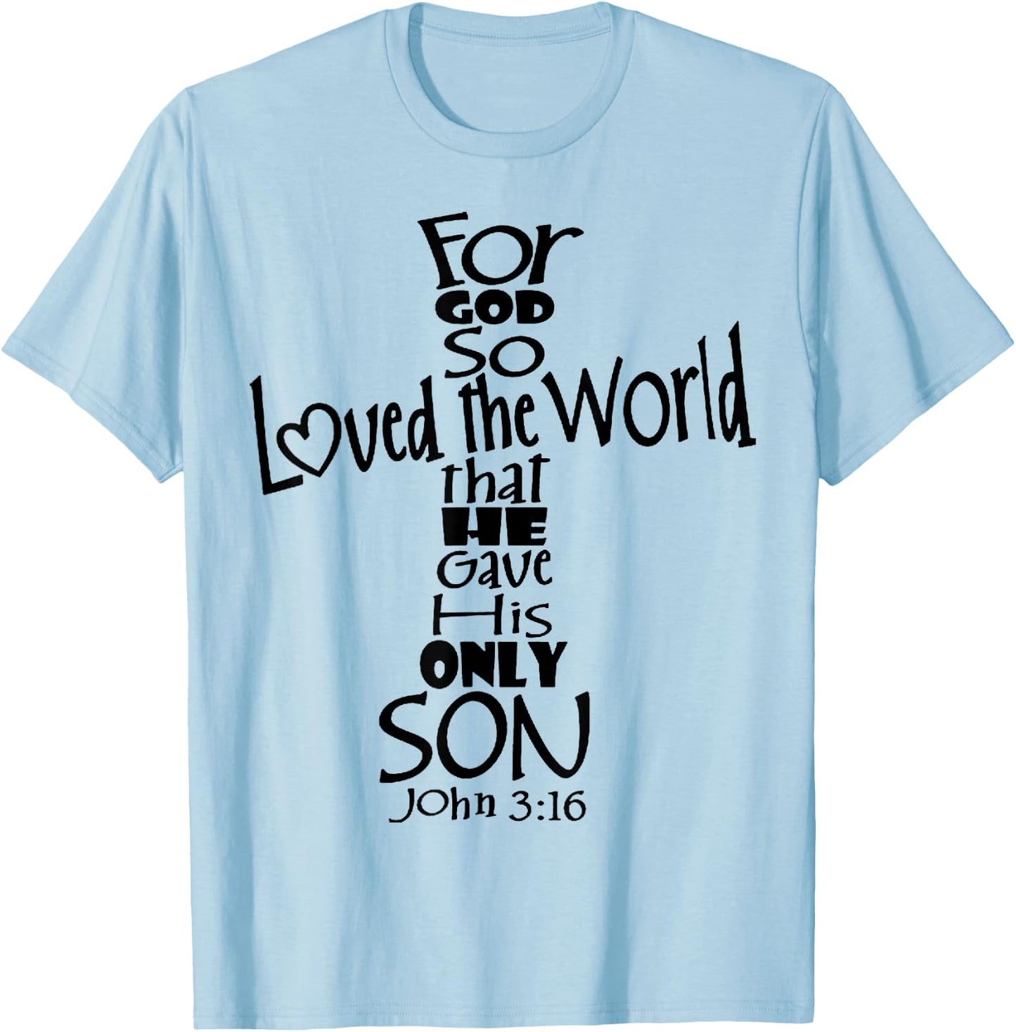 John 3:16 T-Shirt - T-Shirt | Light Blue