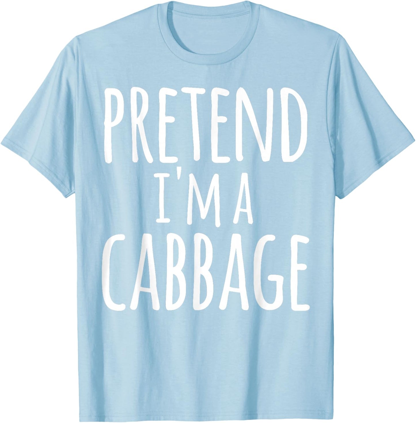 Funny Easy Lazy Halloween PRETEND I'M A CABBAGE Costume T-Shirt - T-Shirt | Light Blue