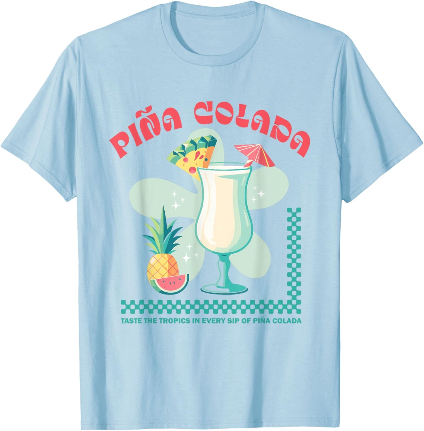 Tropical Piña Colada Retro Cocktail Pineapple Drink Beach T-Shirt - T-Shirt | Light Blue