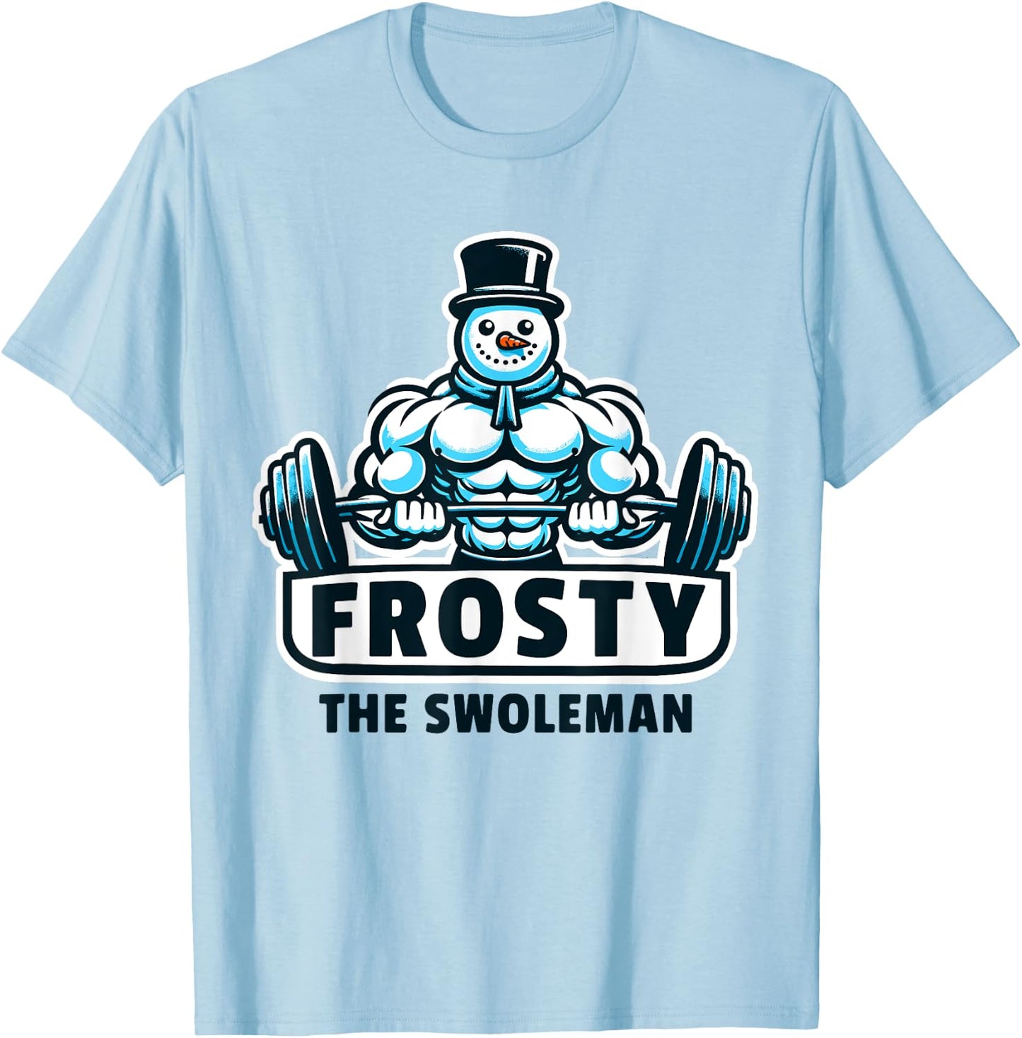 Frosty Swoleman Funny Christmas Workout Gym Weight Lifting T-Shirt - T-Shirt | Light Blue