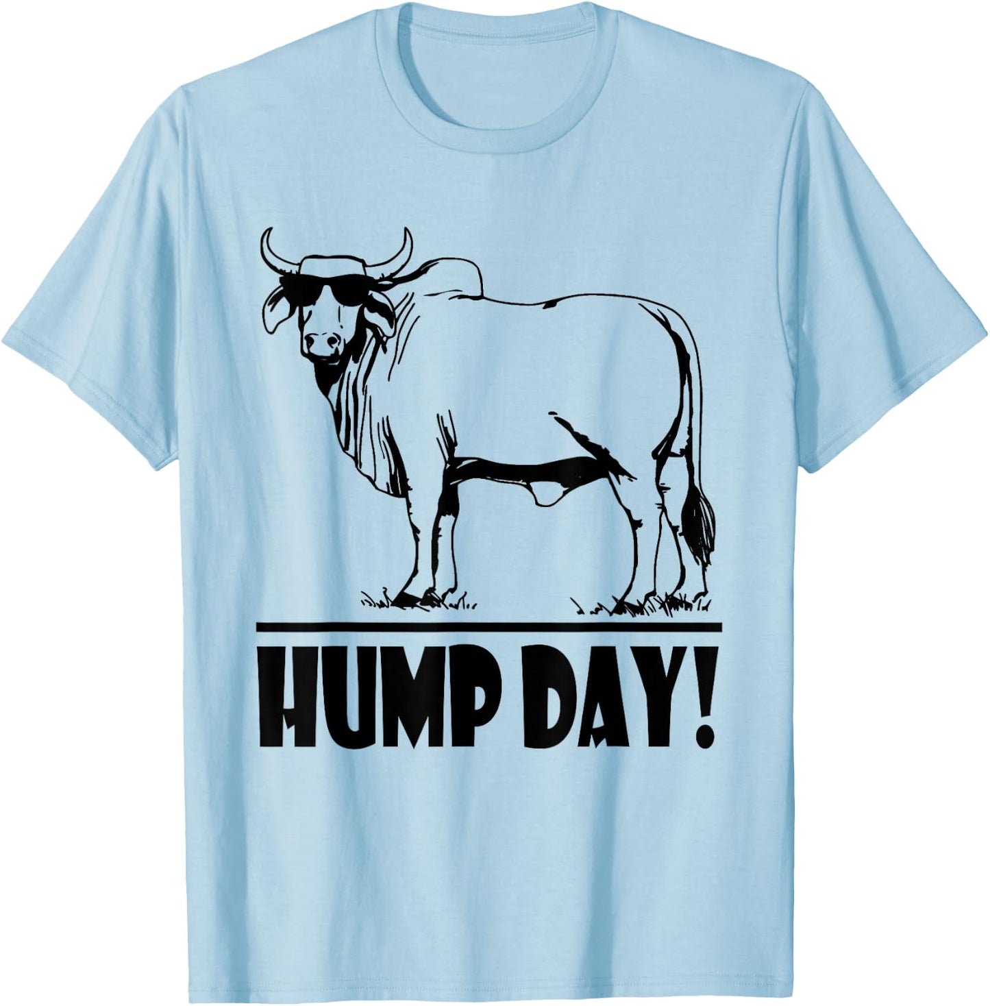 Zebu Cattle, Brahma Bulls, Funny Hump Day Meme, Bovine Meat T-Shirt - T-Shirt | Light Blue