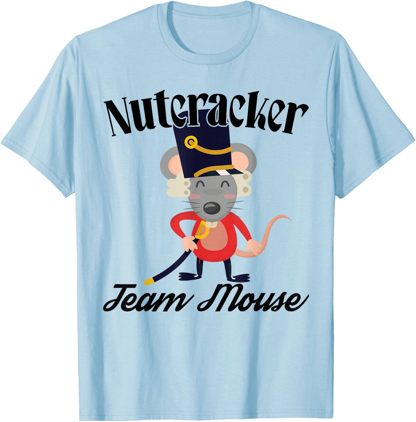 Funny Nutcracker Soldier Toy Christmas Dance Team Mouse T-Shirt - T-Shirt | Light Blue