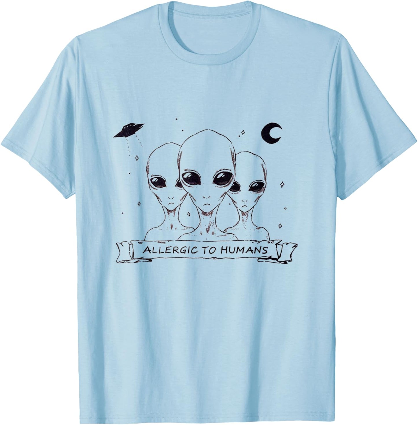 Allergic to Humans Aliens T-Shirt - T-Shirt | Light Blue