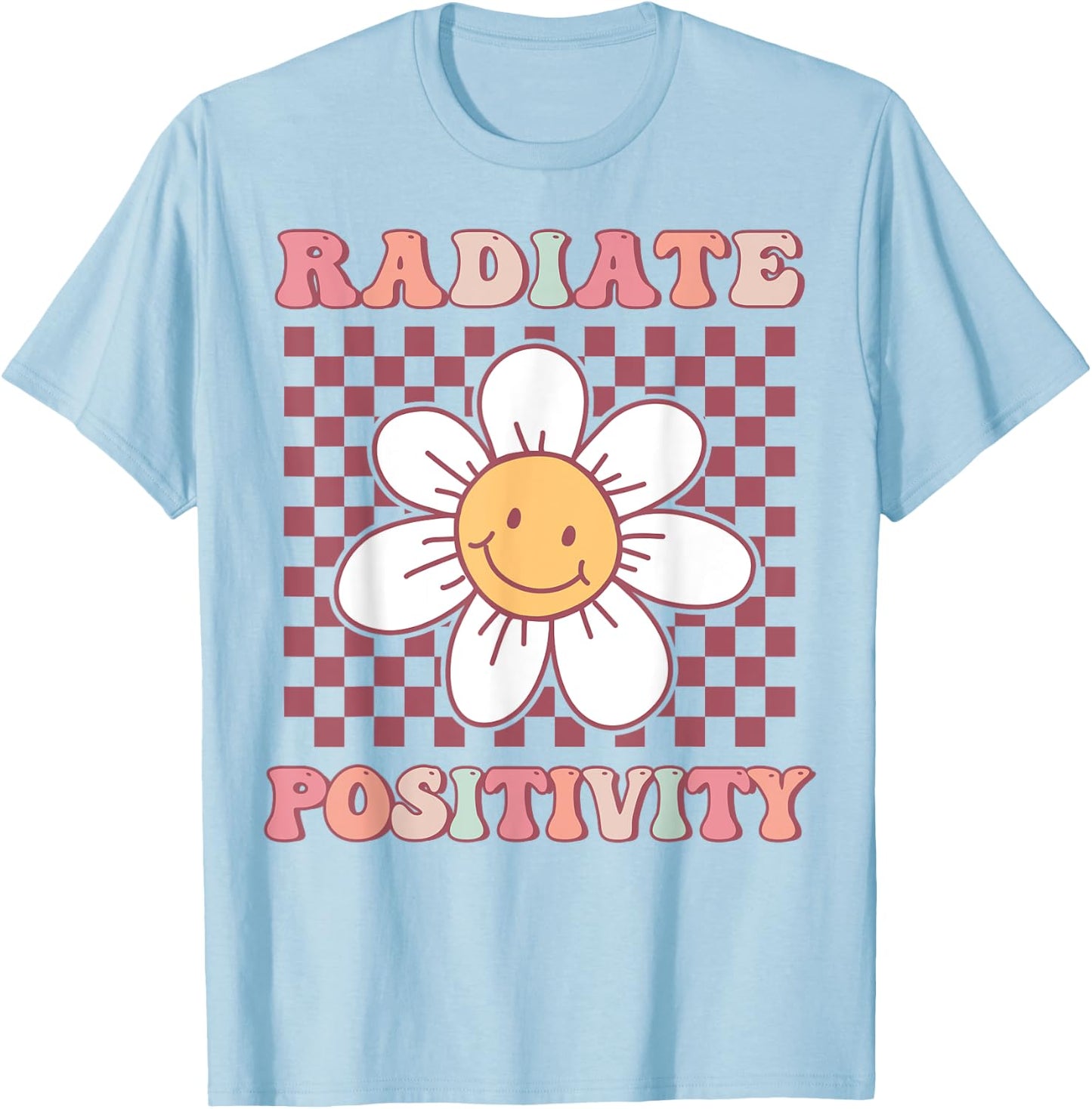 Radiate Positivity Cute Groovy Happy Daisy Flower Positivity T-Shirt - T-Shirt | Light Blue