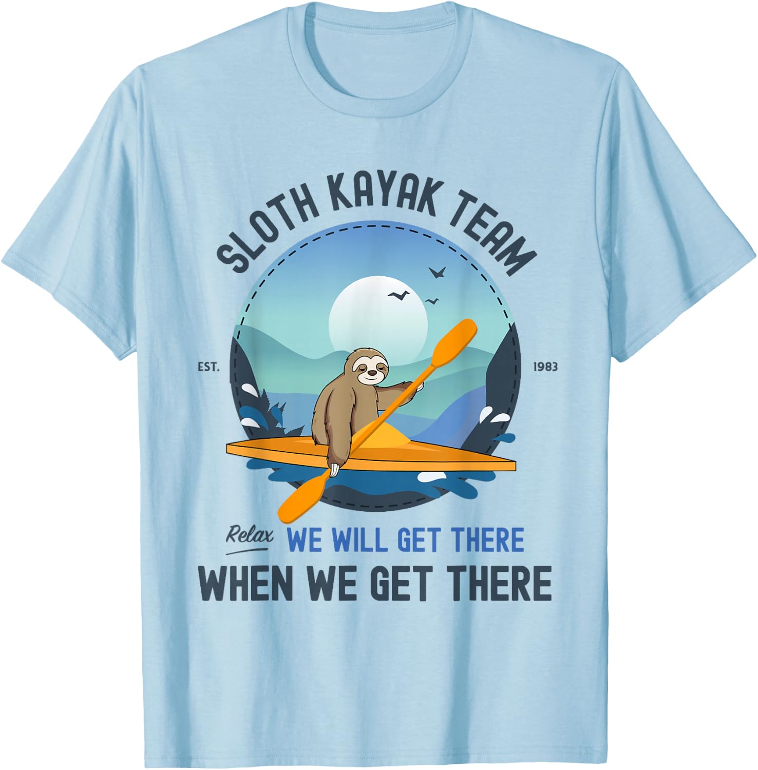 Sloth Kayak Shirt Sloth Kayak Team T-Shirt - T-Shirt | Light Blue