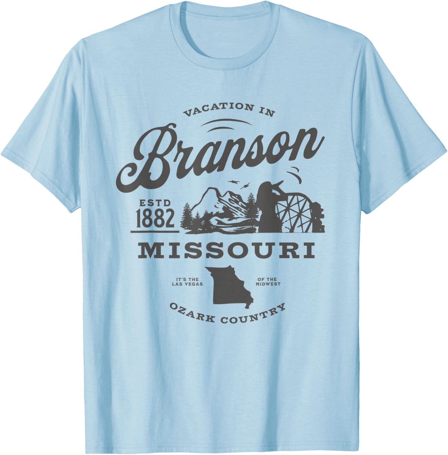 Vacation in Branson, Missouri Estd 1882 Vegas of the Midwest T-Shirt - T-Shirt | Light Blue