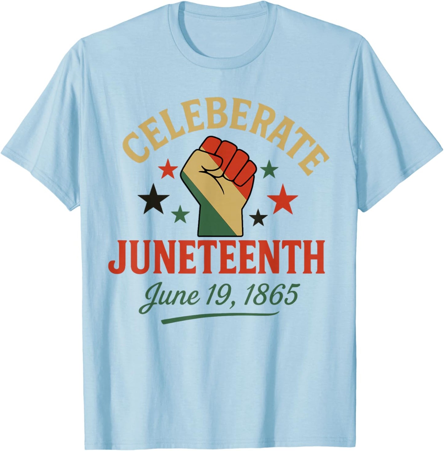 Celebrate Juneteenth 1865 African Pride Celebration T-Shirt - T-Shirt | Light Blue