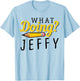 Cool, What do You Make? Jeffy Funny , Women, Children T-Shirt - T-Shirt | Light Blue