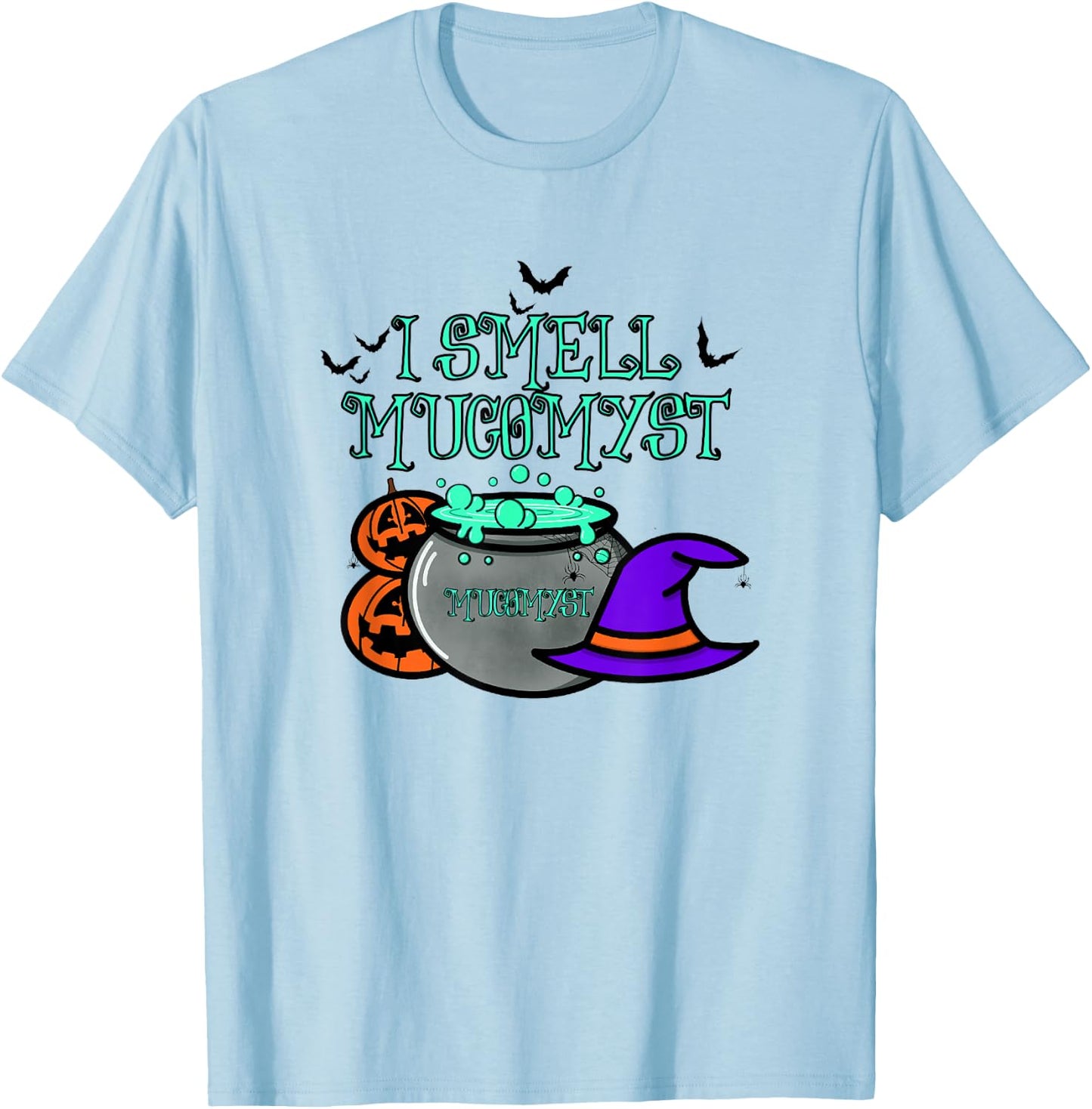 Halloween Respiratory Therapist Design I Smell Mucomyst Brew T-Shirt - T-Shirt | Light Blue