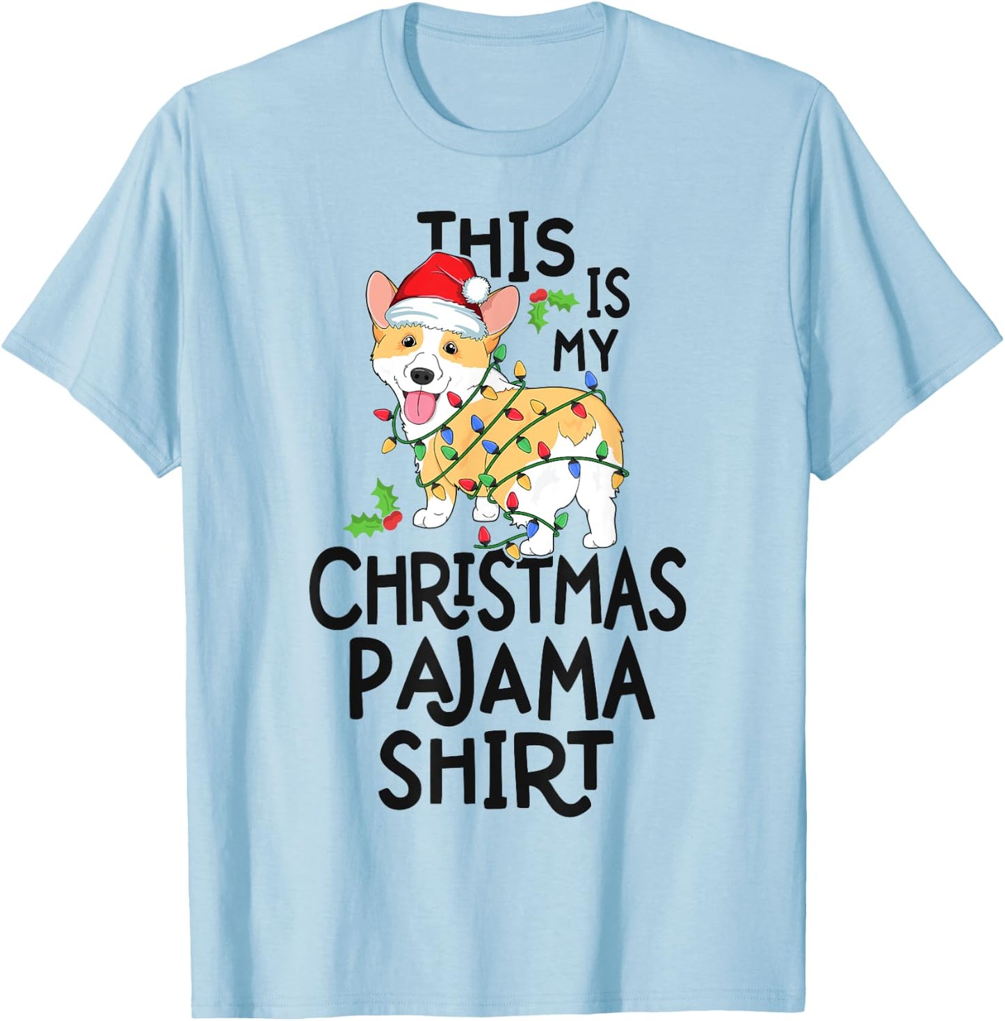 Corgi Tree Light Dog Xmas This Is My Christmas Pyjama Shirt Men Women Kids T-Shirt - T-Shirt | Light Blue