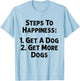 Steps To Happiness Get A Dog More Adopt Love Rescue Joy T-Shirt - T-Shirt | Light Blue