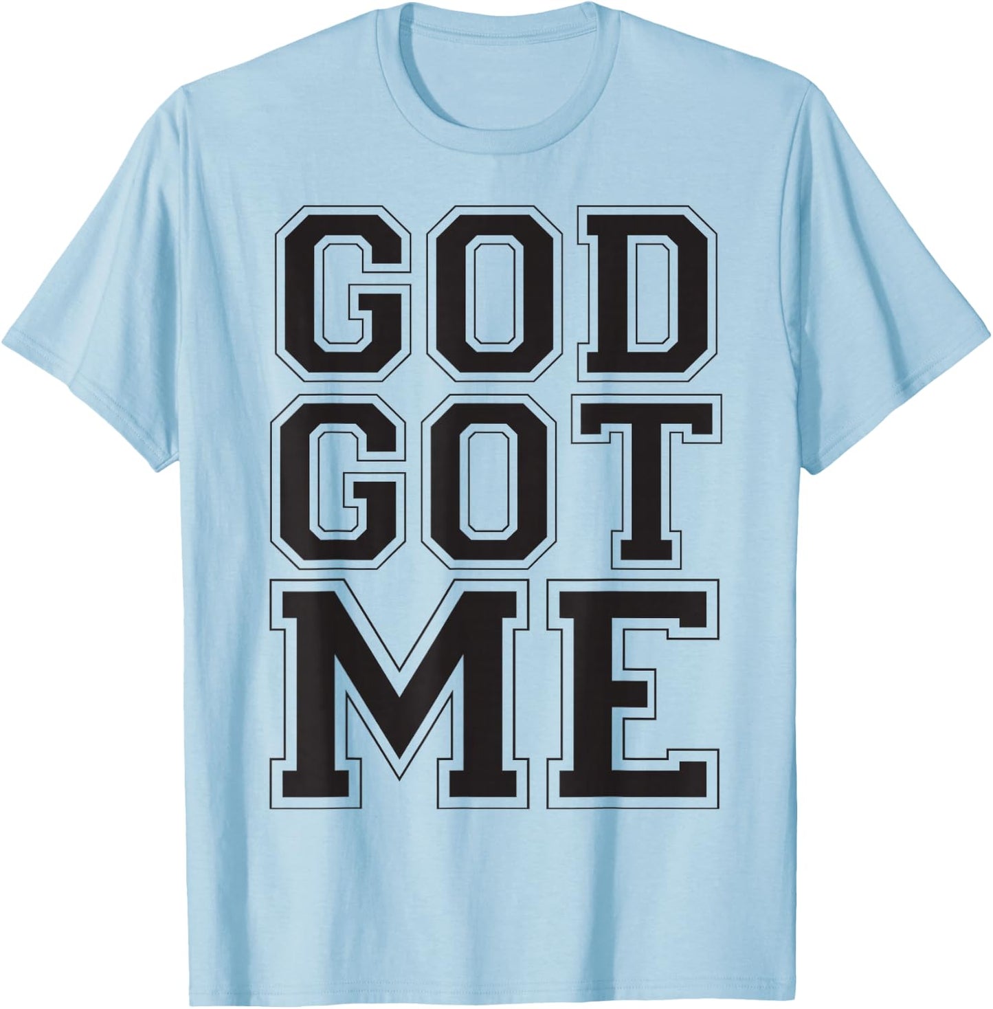 Christian T Shirt God Got Me (Black) T-Shirt - T-Shirt | Light Blue