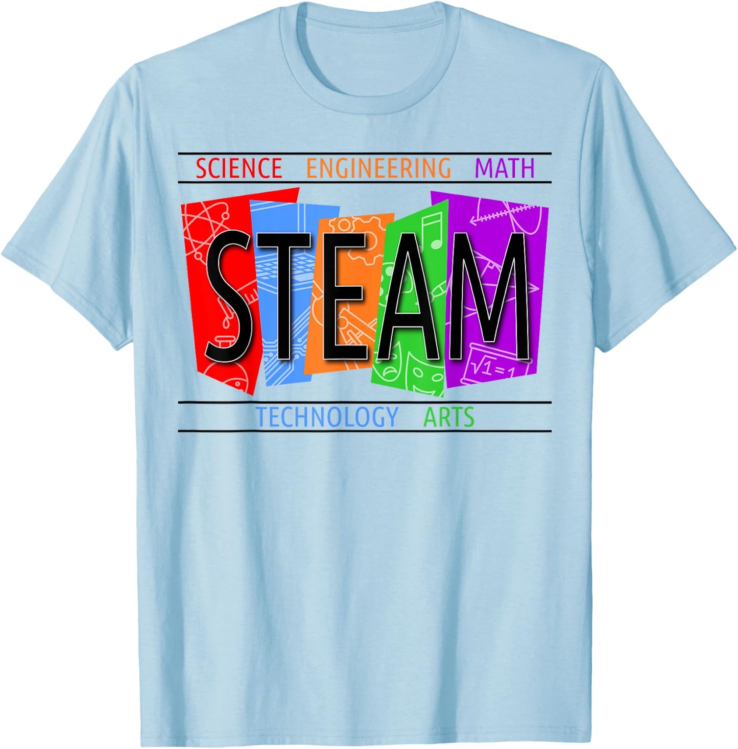STEAM for Kids Back to School STEM Science Shirt T-Shirt - T-Shirt | Light Blue