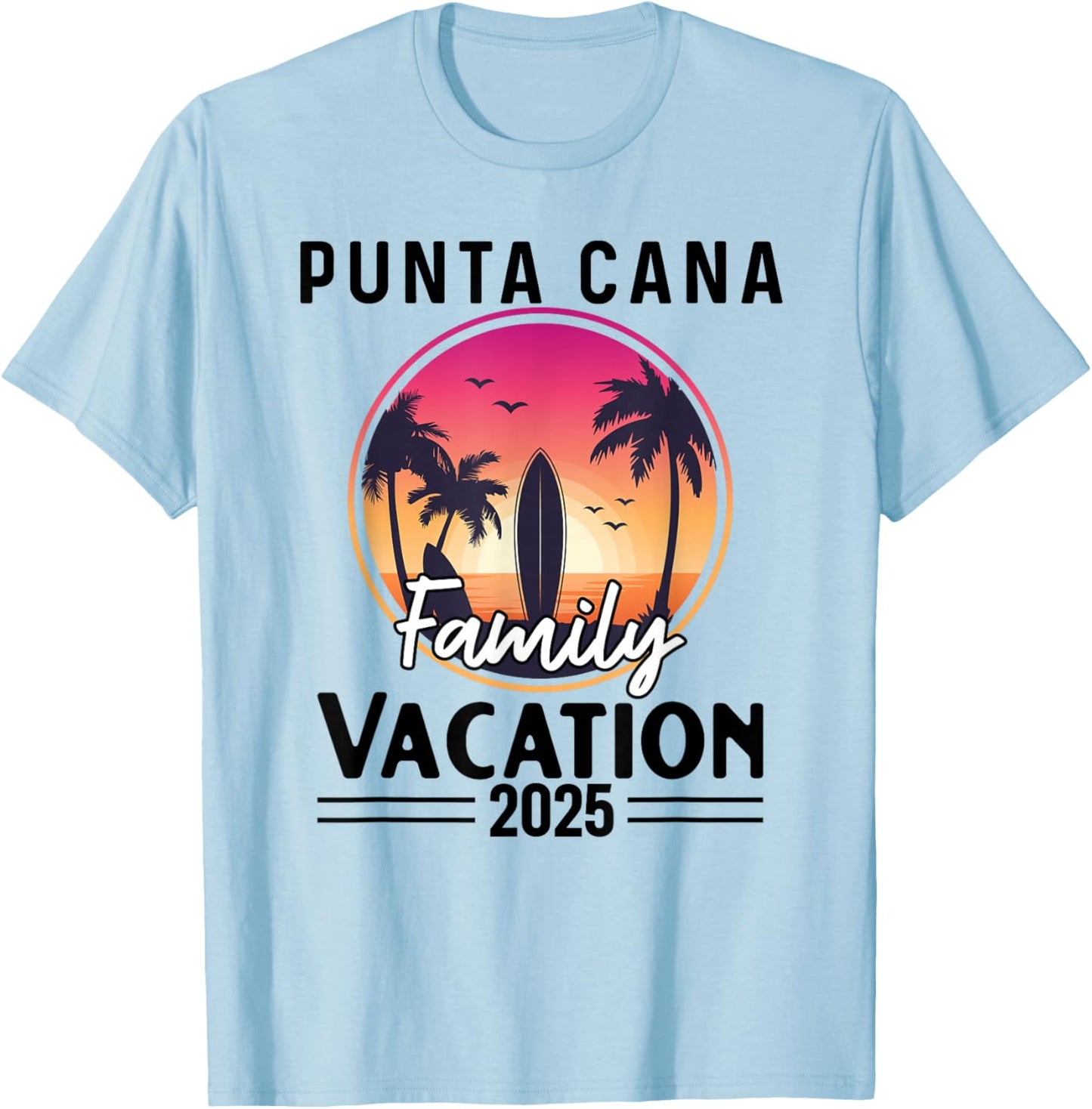 Punta Cana Family Vacation 2025 Matching Dominican Republic T-Shirt - T-Shirt | Light Blue