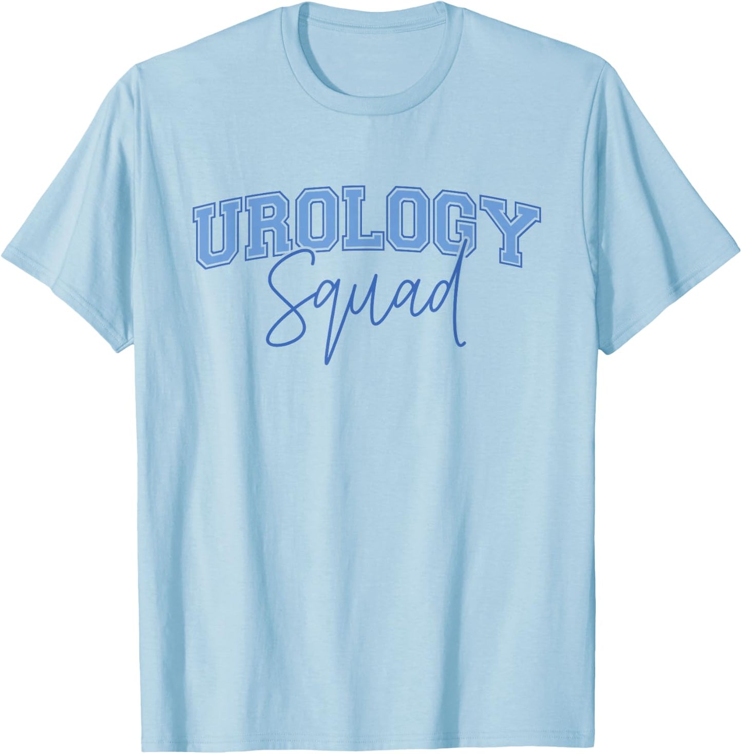 Urology Student Urologist Future Urologist Urology Squad T-Shirt - T-Shirt | Light Blue