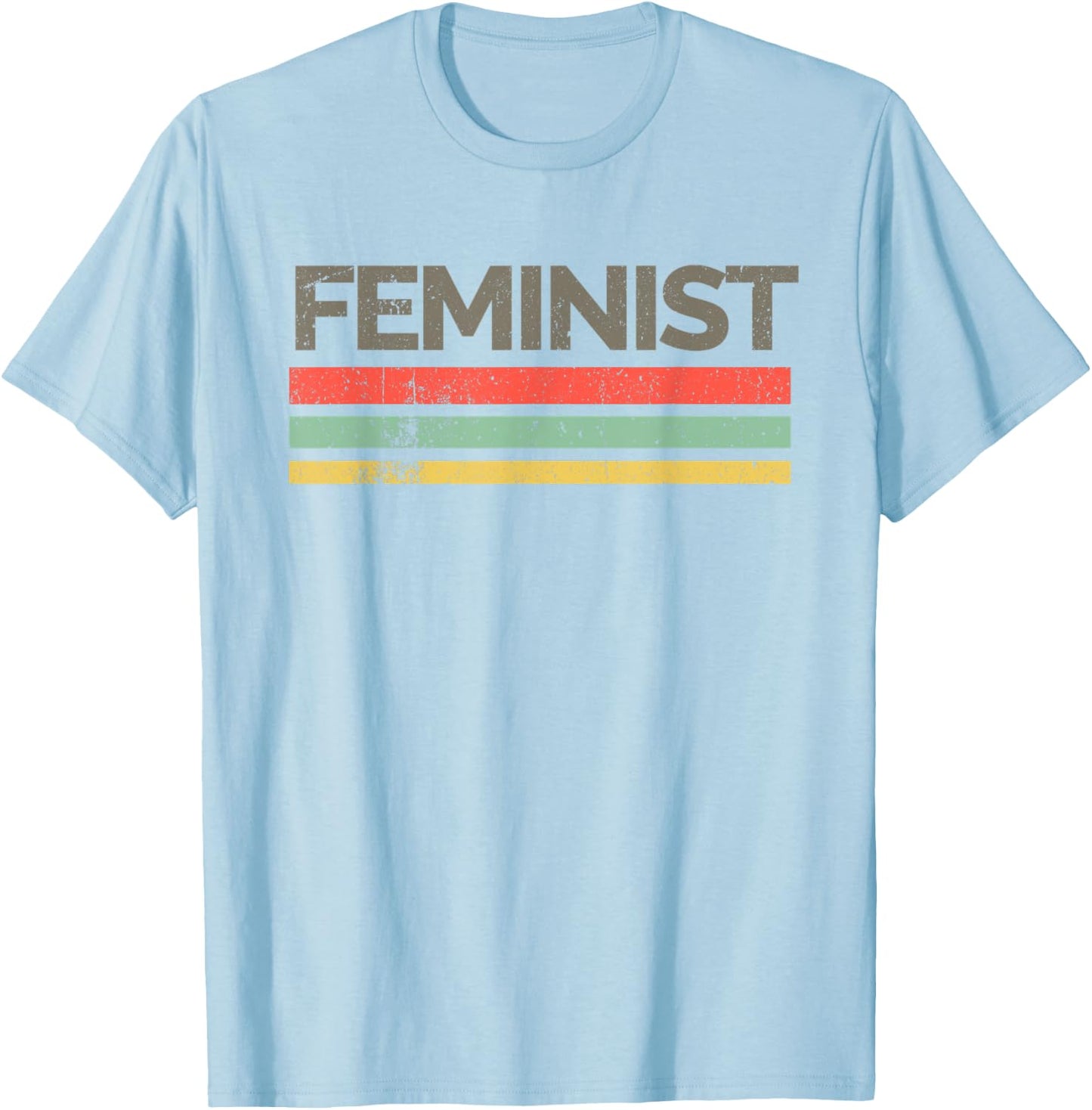 'Retro Vintage Feminist' Awesome Feminism Rights Shirt T-Shirt - T-Shirt | Light Blue
