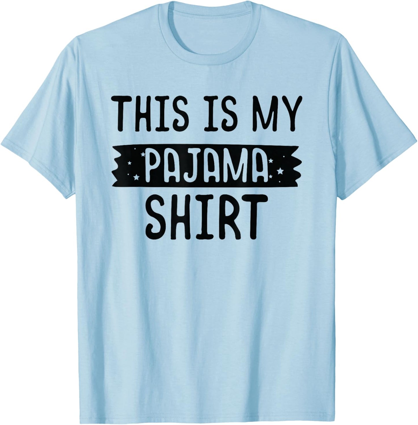 This is My Pajama PJ Top Teen Boys Girls Bedtime Kids T-Shirt - T-Shirt | Light Blue