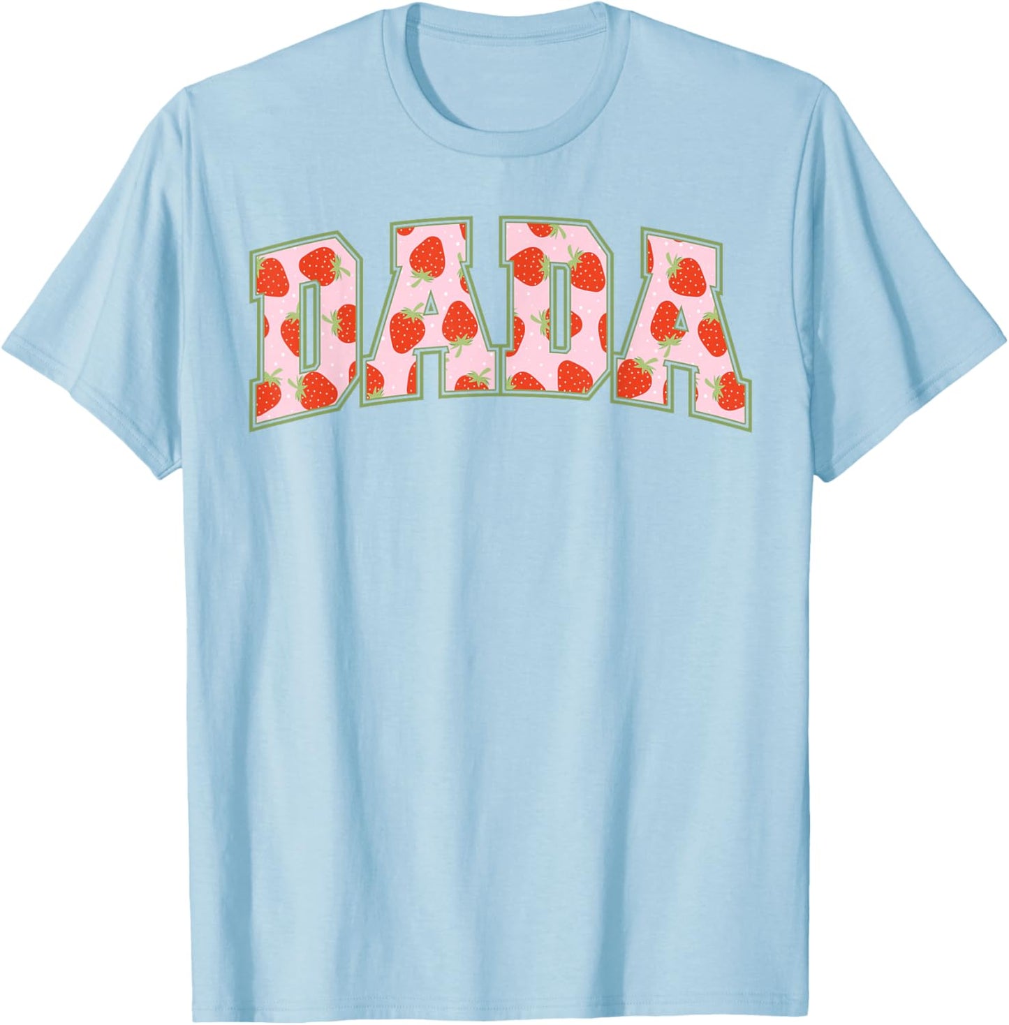 Dada of The Berry First Birthday Strawberry Family Matching T-Shirt - T-Shirt | Light Blue