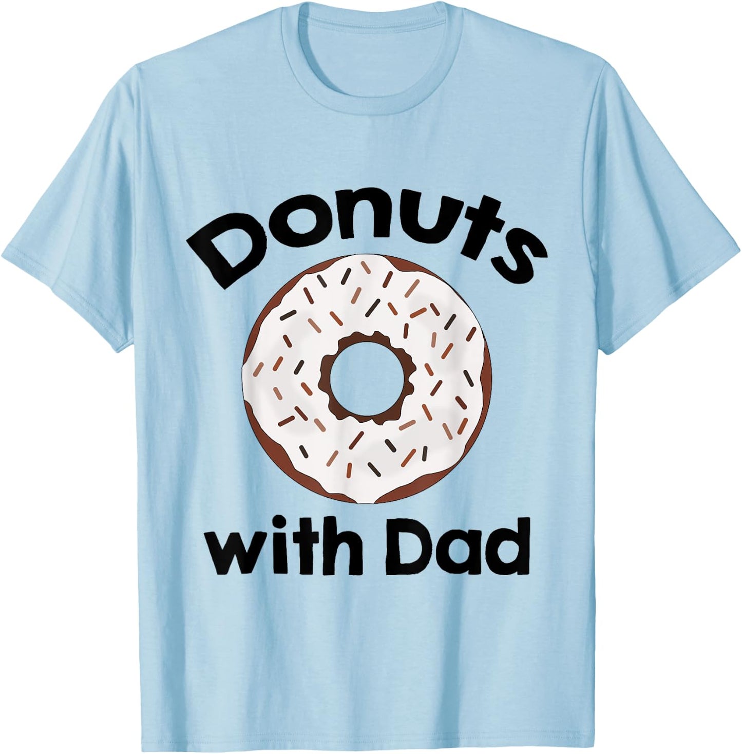 Donuts with Dad T-Shirt - T-Shirt | Light Blue