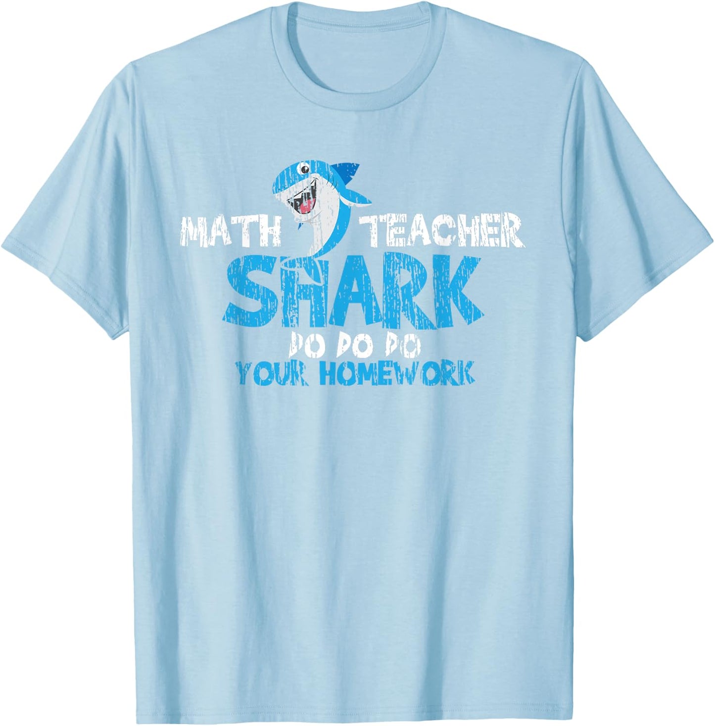 Math Teacher Shark Teachers Gift Men Women Girls Kids T-Shirt - T-Shirt | Light Blue