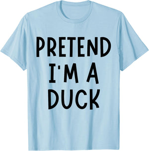 Funny Pretend I'm A Duck Halloween Costume Women Men Kids T-Shirt - T-Shirt | Light Blue