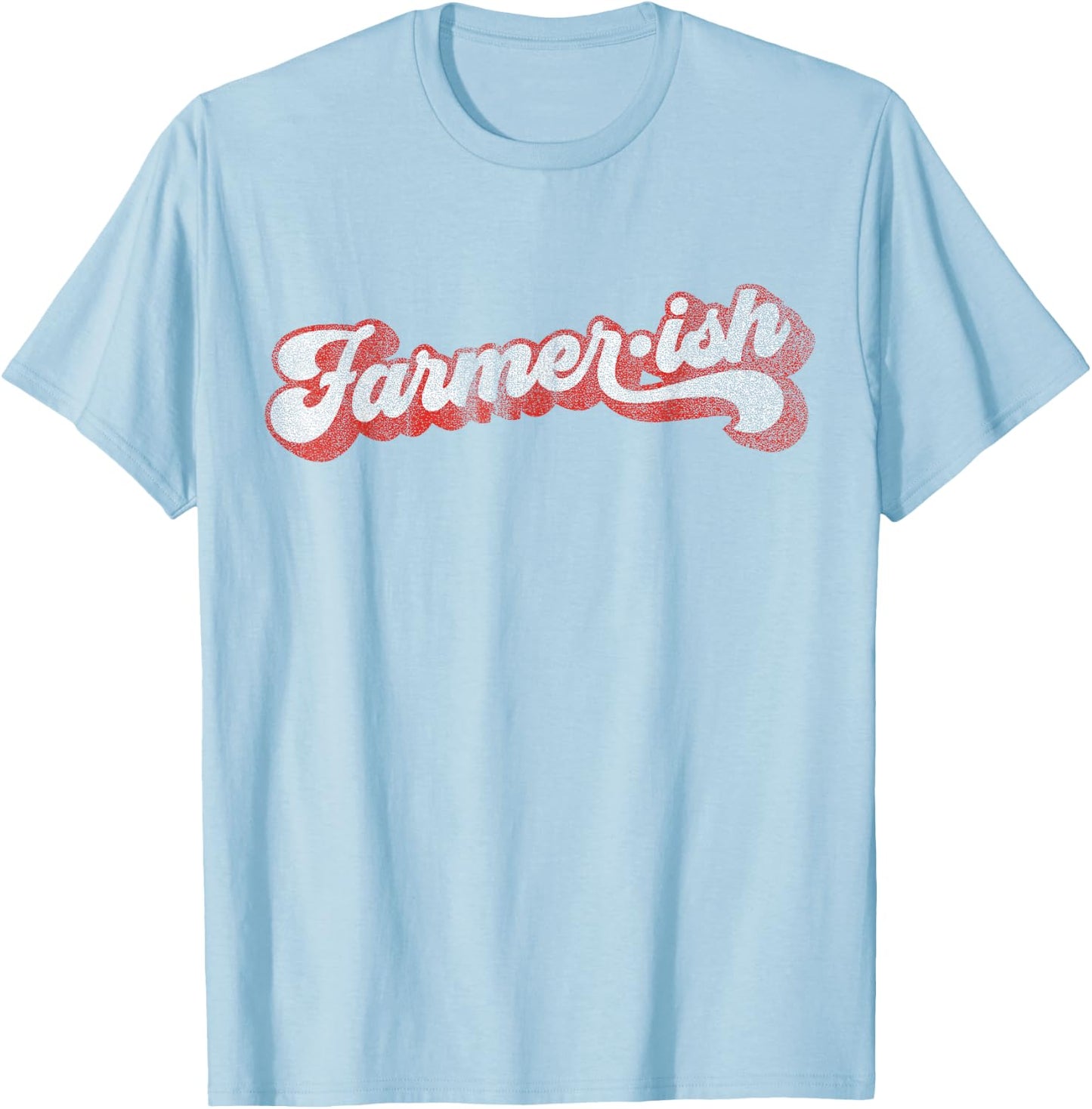 Farmerish - Farmer ish Shirt for Urban Farms T-Shirt - T-Shirt | Light Blue