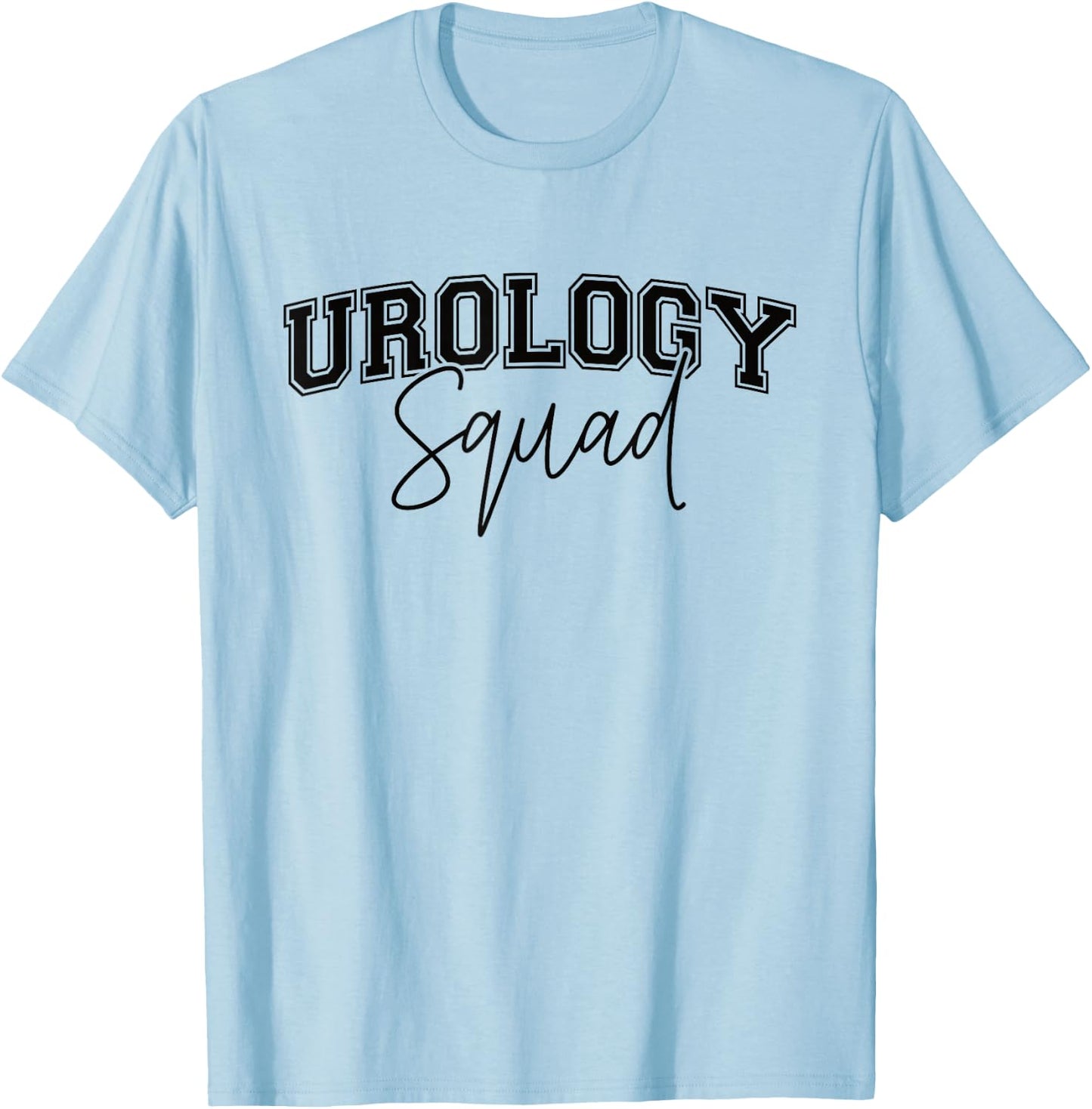 Urology Student Urologist Future Urologist Urology Squad T-Shirt - T-Shirt | Light Blue