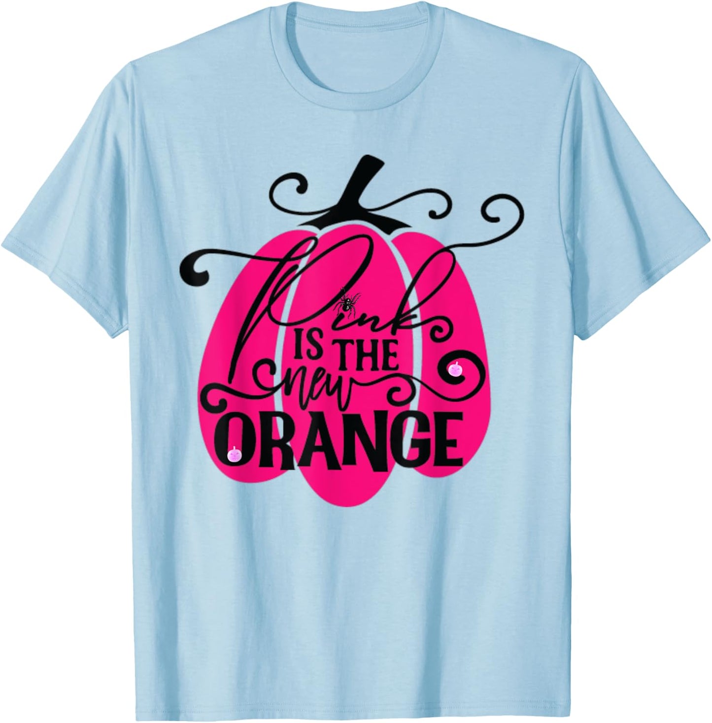 Pink Is The New Orange Pumpkin Breast Cancer Halloween T-Shirt - T-Shirt | Light Blue
