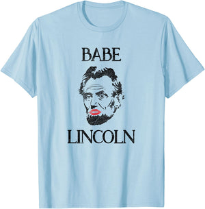 Babe Lincoln - Funny Abe Lincoln T-Shirt - T-Shirt | Light Blue