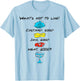 What's Not to Like? Custard Jam Meat Good T-Shirt - T-Shirt | Light Blue