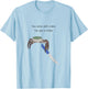 You Mess With Crabo You Get A Stabo Shirt - New Meme W T-Shirt - T-Shirt | Light Blue