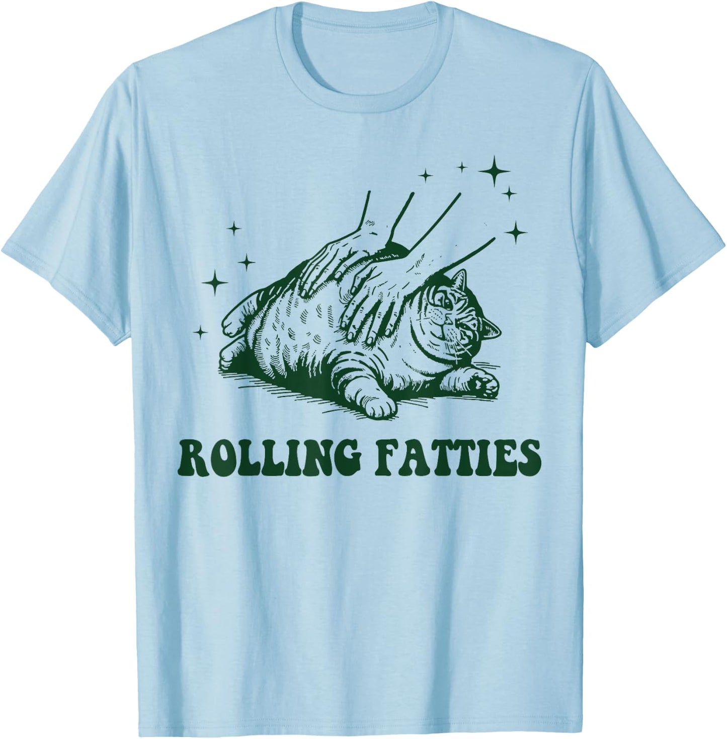 Rolling Fatties Cat Funny Cute Cat Lover Kitten Owner -Adults Grey , Short Sleeve, Small T-Shirt - T-Shirt | Light Blue